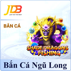 BẮN CÁ NGŨ LONG